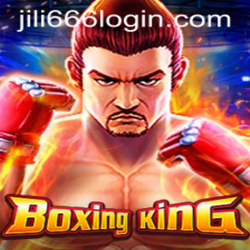 Exploring BoxingKing: An In-Depth Look at the Game and Jili666 Login
