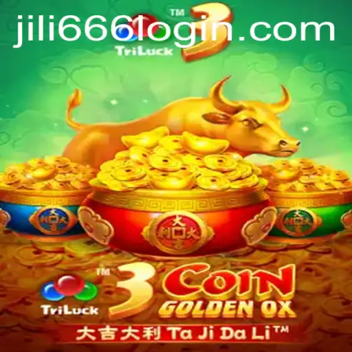 3CoinGoldenOX: An Engaging Path to Fortune with jili666 Login