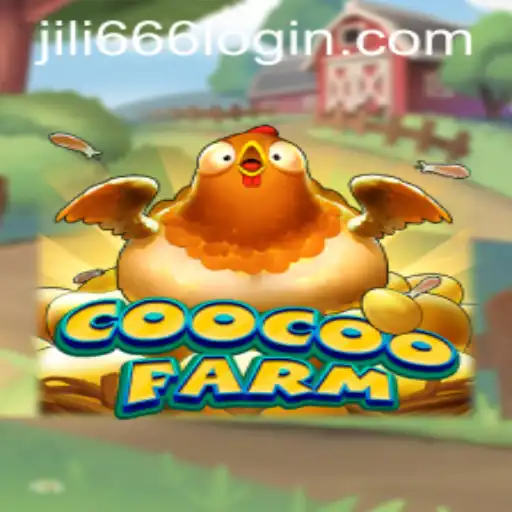 CooCooFarm: A Comprehensive Guide to Gameplay and Jili666 Login