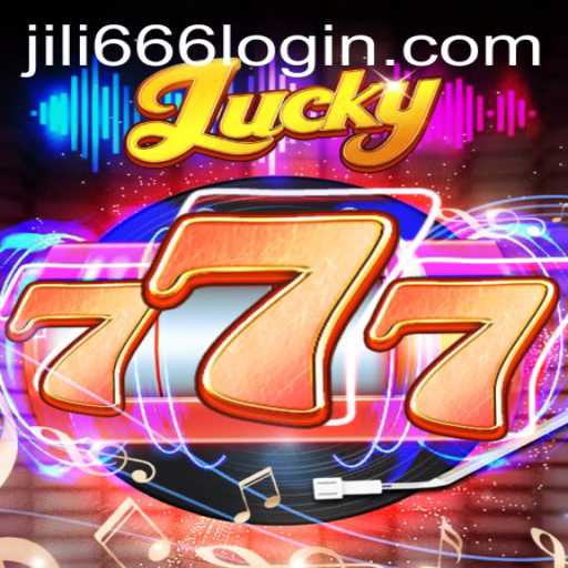 Exploring the Thrills of Lucky777 and the Role of Jili666 Login